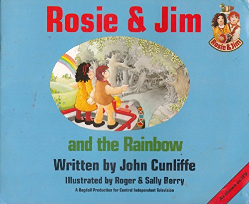 Stock image for Rosie and Jim and the Rainbow for sale by Better World Books