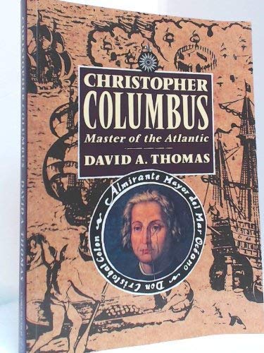 Imagen de archivo de Christopher Columbus: Master of the Atlantic a la venta por WorldofBooks