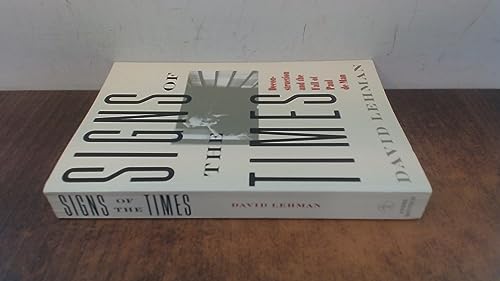 Immagine dell'editore per Signs of the Times: Deconstruction and the Fall of Paul De Man venduto da Anybook.com