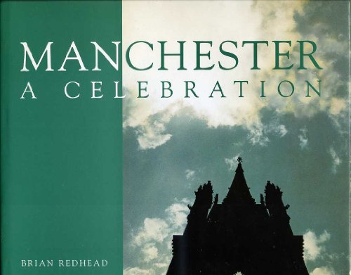 9780233988160: Manchester: A Celebration [Lingua Inglese]