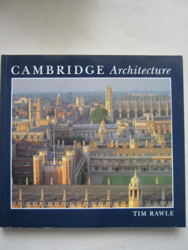 Stock image for Cambridge Architecture for sale by Aynam Book Disposals (ABD)