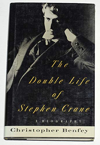 Beispielbild fr The Double Life of Stephen Crane zum Verkauf von PsychoBabel & Skoob Books