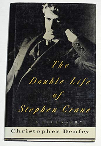 Stock image for The Double Life of Stephen Crane: A Biography for sale by ThriftBooks-Dallas