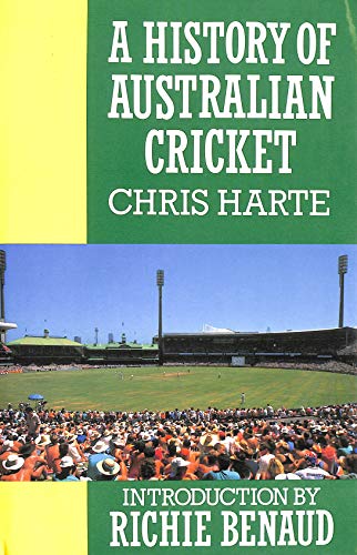 Beispielbild fr A History of Australian Cricket zum Verkauf von WorldofBooks