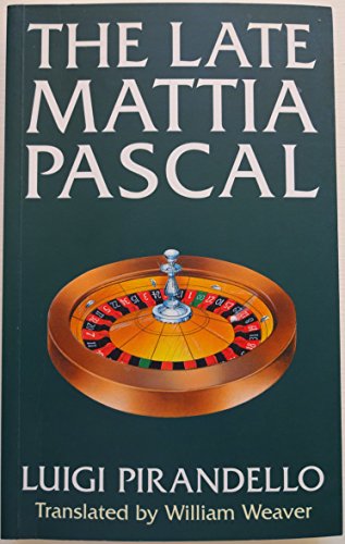 Imagen de archivo de The Late Mattia Pascal. a la venta por Black Cat Hill Books