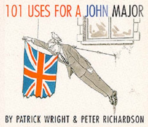 Beispielbild fr 101 Uses for a John Major zum Verkauf von Goldstone Books