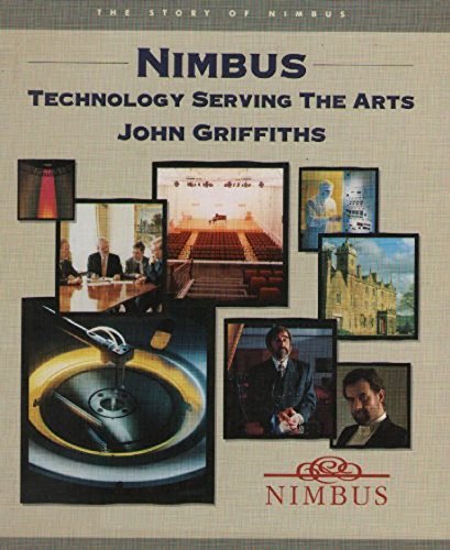 Nimbus: Technology Serving the Arts (9780233988887) by Griffiths, John