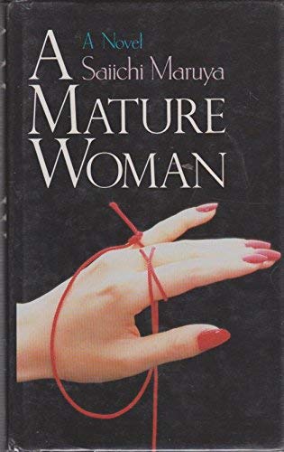 Beispielbild fr A Mature Woman zum Verkauf von WorldofBooks