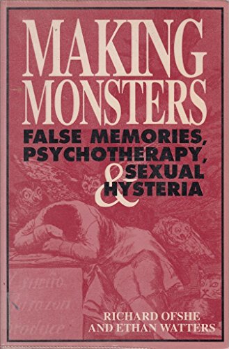 9780233989570: Making Monsters: False Memories, Psychotherapy and Sexual Hysteria