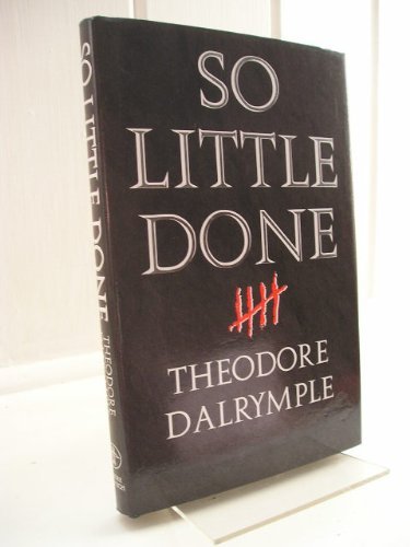 9780233989594: So Little Done: The Testament of a Serial Killer