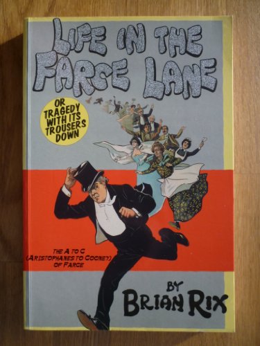 Stock image for Life in the Farce Lane for sale by Harry Righton