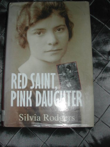 Stock image for Red Saint, Pink Daughter: A Communist Childhood in Berlin and London for sale by WorldofBooks