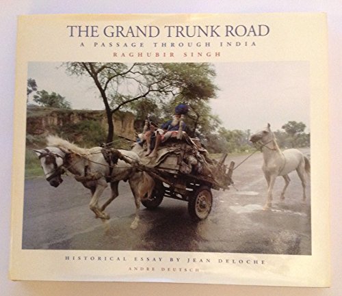 9780233989754: The Grand Trunk Road: A Passage Through India