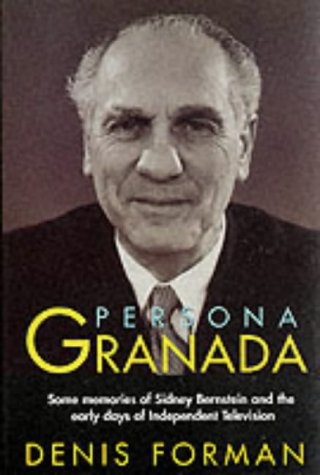 Imagen de archivo de Persona Granada: Memories of Sidney Bernstein and the Early Years of Independent Television a la venta por JuddSt.Pancras