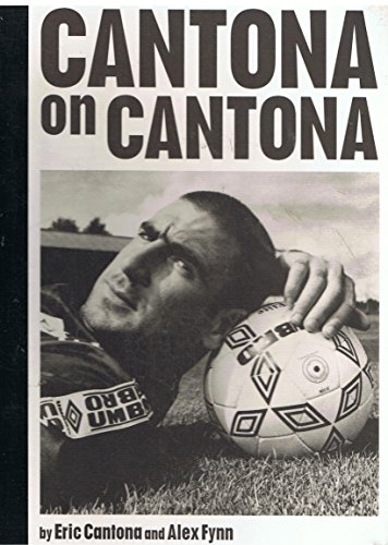 Stock image for Cantona on Cantona for sale by RIVERLEE BOOKS