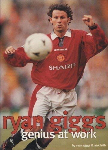 Beispielbild fr Ryan Giggs - Genius at Work zum Verkauf von MusicMagpie