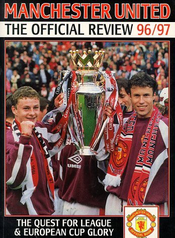 Beispielbild fr Manchester United Official Review: The Quest for League and Euro Glory zum Verkauf von WorldofBooks