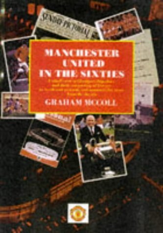 Stock image for Manchester United in the Sixties for sale by AwesomeBooks