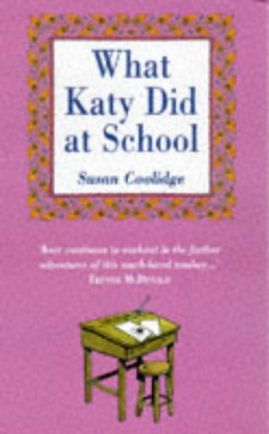 Stock image for What Katy Did at School for sale by WorldofBooks
