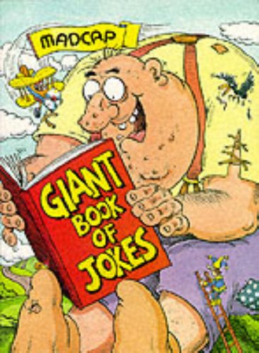 Stock image for Madcap Giant Book of Jokes (Joke Book) for sale by AwesomeBooks