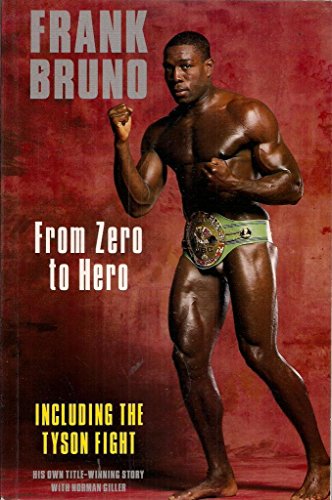 Beispielbild fr Frank Bruno: From Zero to Hero zum Verkauf von WorldofBooks