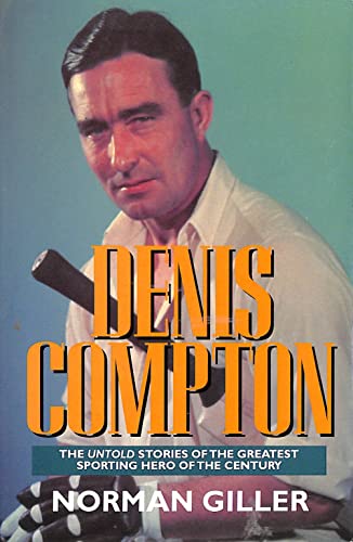 Beispielbild fr Denis Compton: A Biography zum Verkauf von AwesomeBooks