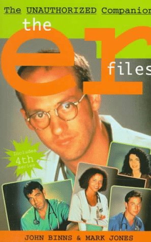 9780233992808: "ER" Files: The Unauthorized Companion to the Top TV Drama
