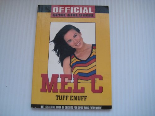 9780233993249: Mel C - Tuff Enuff: Official Spice Girls Pocket Books