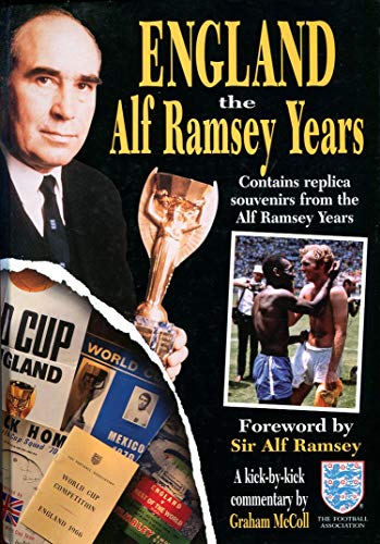 Stock image for England The Alf Ramsey Years: Contains Replica Souvenirs from the Alf Ramsey Years for sale by Richard Thornton Books PBFA