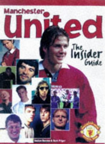 Stock image for Manchester United Insider's Guide for sale by MusicMagpie