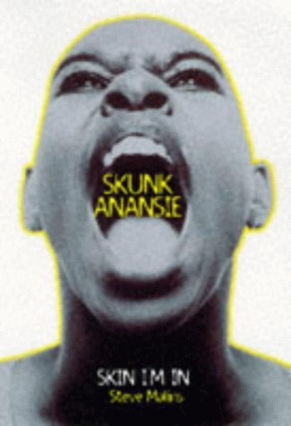 Beispielbild fr Skunk Anansie": Skin I'm in zum Verkauf von AwesomeBooks