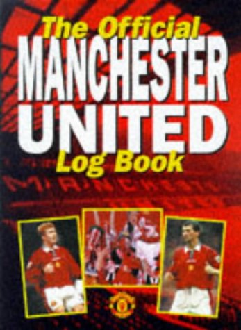 Imagen de archivo de Manchester United Log Book a la venta por WYEMART LIMITED