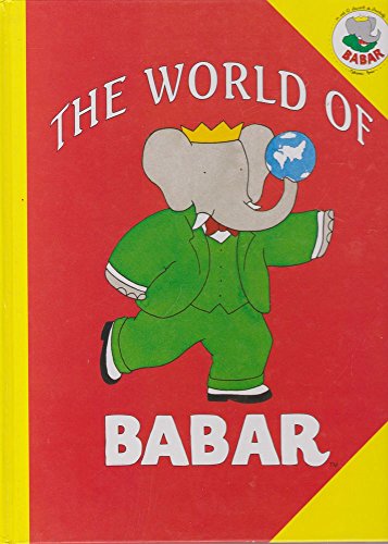 Stock image for The World of Babar for sale by Leaf Ends