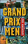 9780233994222: The Grand Prix Men