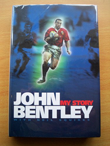 Stock image for John Bentley: My Story for sale by MusicMagpie