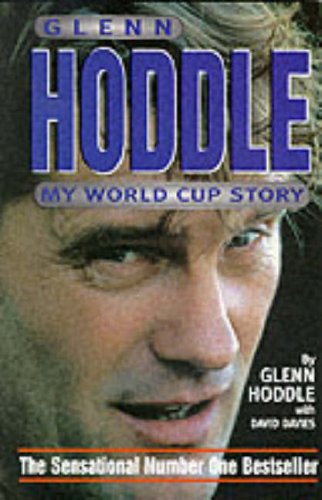 Beispielbild fr Glenn Hoddle: My 1998 World Cup Story zum Verkauf von WorldofBooks