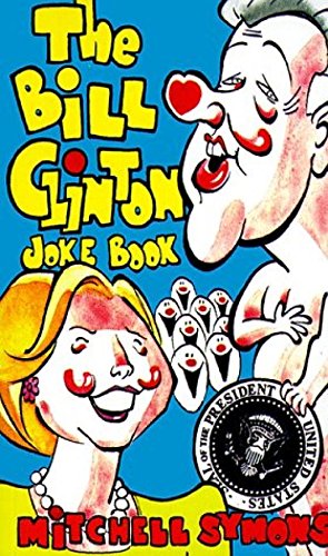 Stock image for The Bill Clinton Joke Book for sale by WorldofBooks