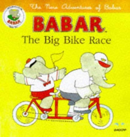 9780233994390: The Big Bike Race (Babar: New Adventures of Barbar S.)
