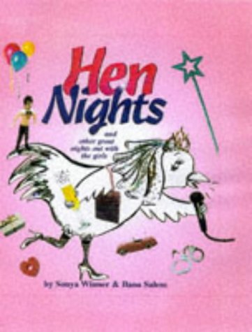 Stock image for Hen Nights: And Other Great Nights Out with Girls for sale by Reuseabook