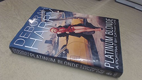 Beispielbild fr Deborah Harry : Platinum Blonde zum Verkauf von AwesomeBooks