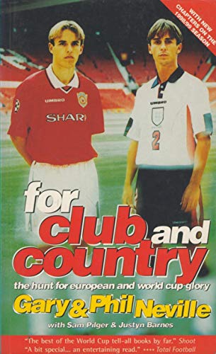 Imagen de archivo de For Club and Country: The Hunt for European and World Cup Glory a la venta por WorldofBooks