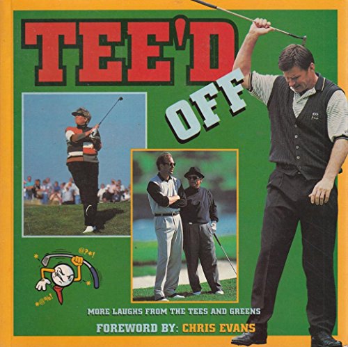 Stock image for Tee'd Off: More Laughs from the Tees and Greens for sale by WorldofBooks