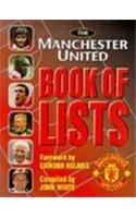 Beispielbild fr Manchester United Footbal Club Book of Lists zum Verkauf von WorldofBooks