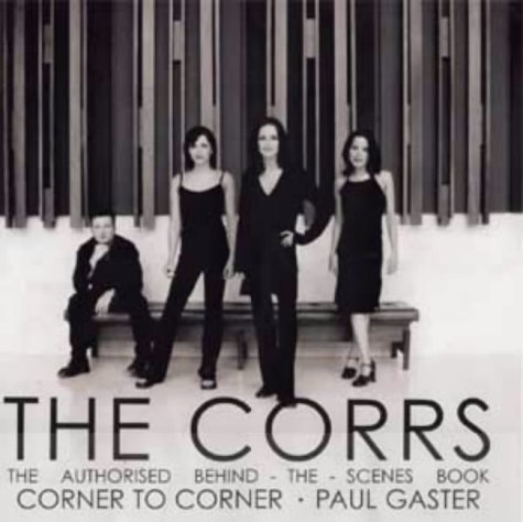 9780233996349: The "Corrs": Corner to Corner