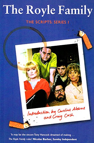 Stock image for The Royle Family: The Scripts : Series 1 for sale by SecondSale