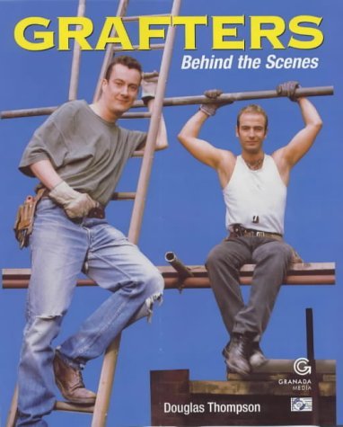 9780233997230: "Grafters": Behind the Scenes [Idioma Ingls]