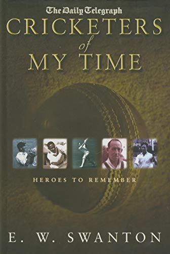 Beispielbild fr Cricketers of My Time: Heroes to Remember zum Verkauf von WorldofBooks