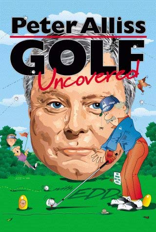 Stock image for Golf Uncovered for sale by AwesomeBooks
