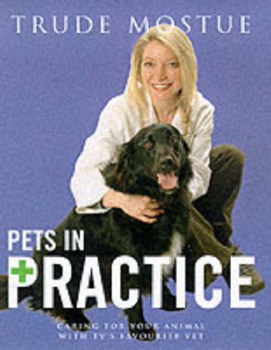 Stock image for Pets in Practice for sale by WorldofBooks