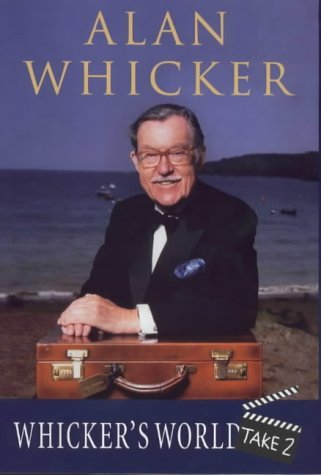 Stock image for Whicker's World: Take 2 for sale by WorldofBooks